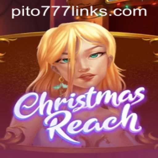 ChristmasReach: A Festive Odyssey with PITO777