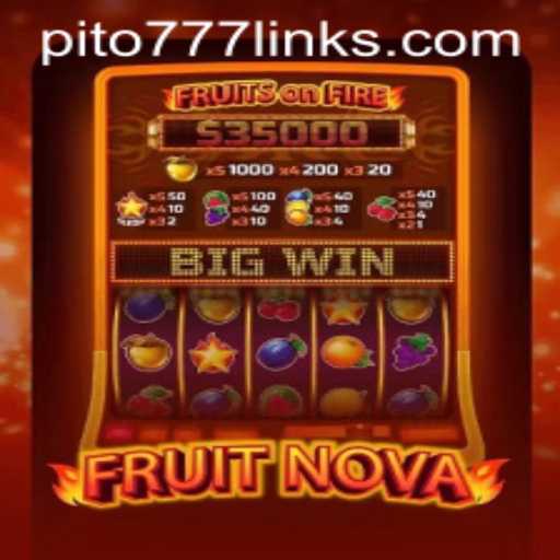 Discovering the Excitement of FruitNova: A Fresh Take on Classic Slot Gaming