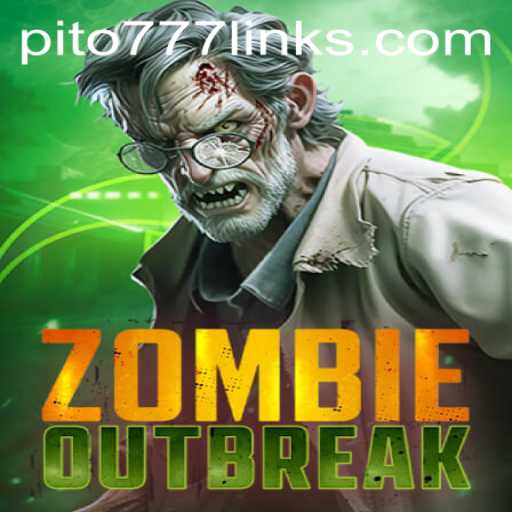 ZombieOutbreak: Surviving the Chaos with PITO777